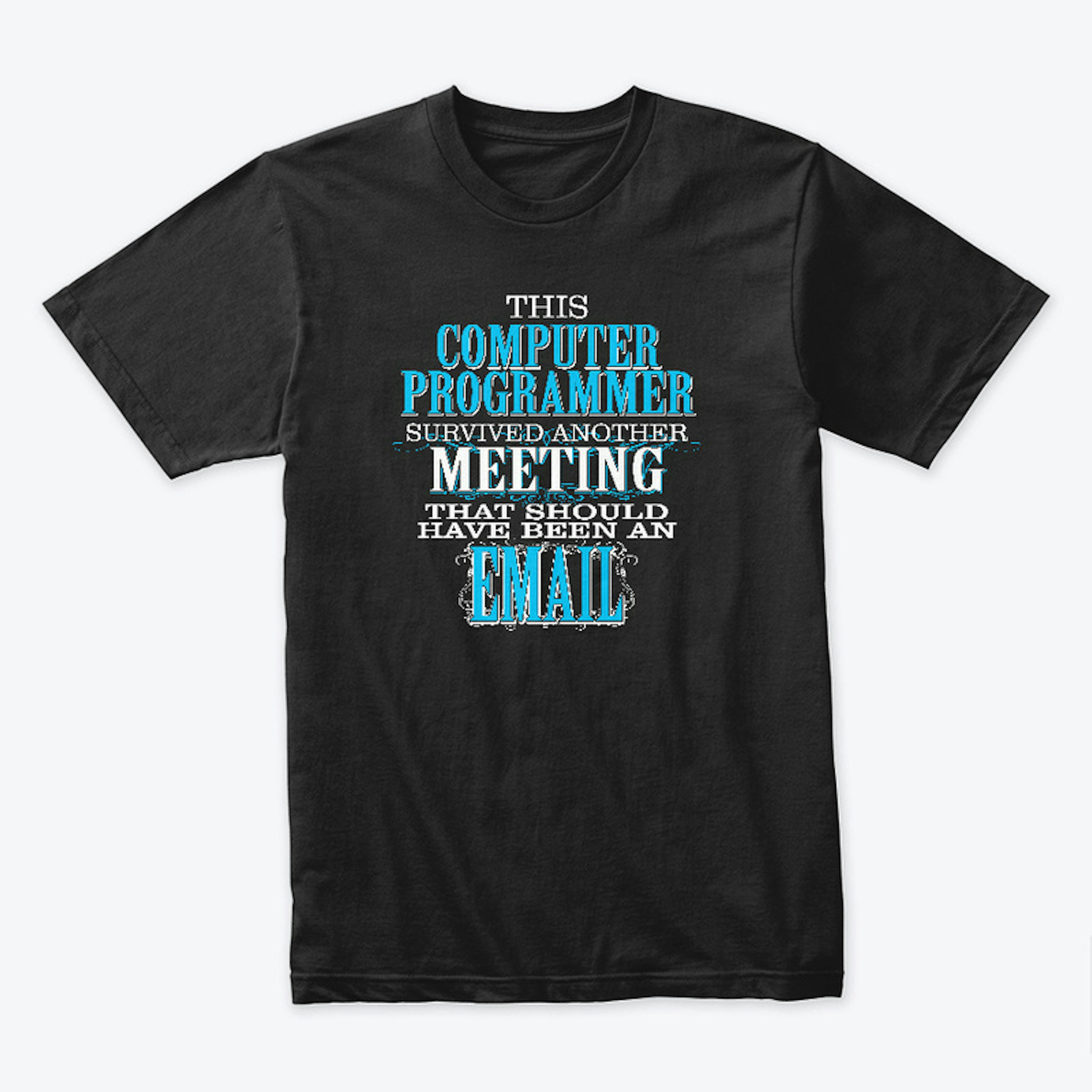 Computer programmer t shirts